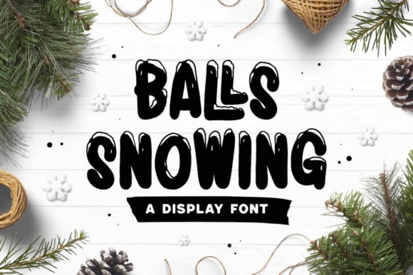 Balls Snowing: A Wintery Font for Holiday Typography