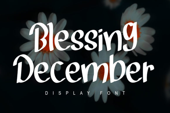 Blessing December Font for Editorial Elegance and Design