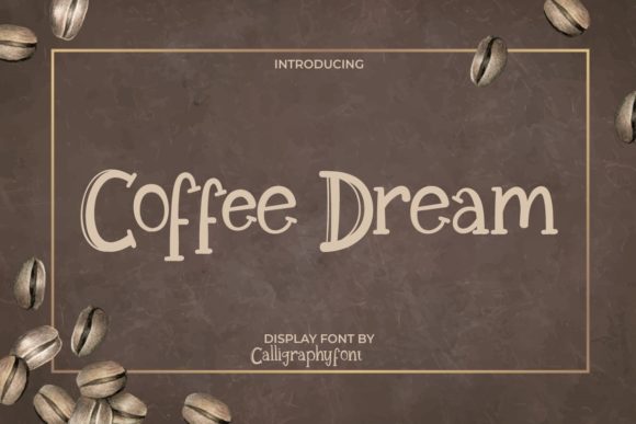 Coffee Dream Font for Small Business Branding