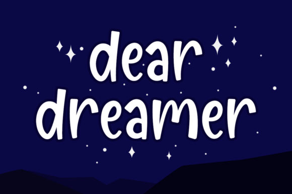 Dear Dreamer Font for Authentic Campaign Typography