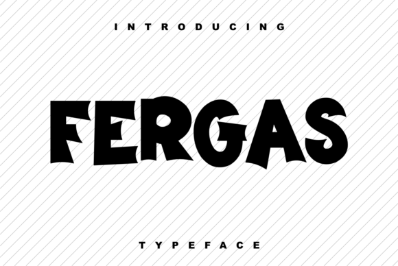 Fergas Font for Creative Makers and Shop Owners