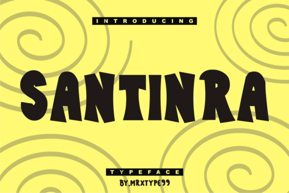 Santinra Font: A Display Typeface That Elevates Branding