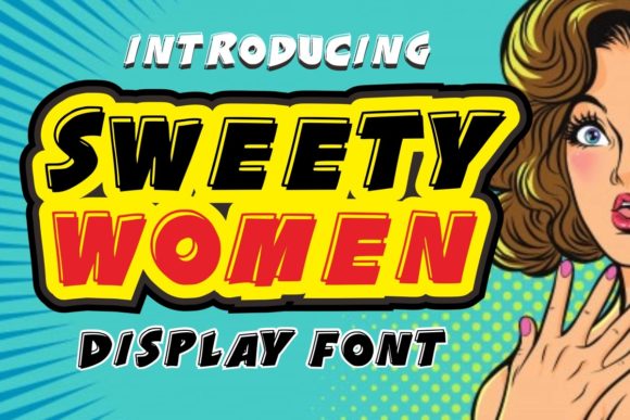 Sweety Women Font: A Bold Display Typeface for Creative Projects