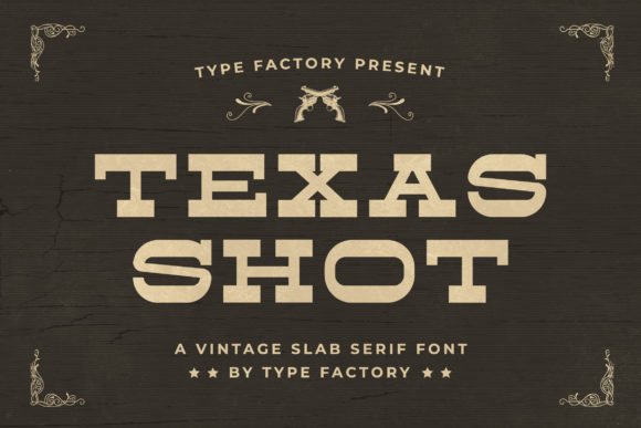 Texas Shot Font for a Vintage Brand Boost