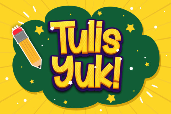 Tulis Yuk Display Font Review for Creative Designers